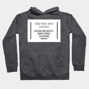 Blessed be the sarcastic... Hoodie